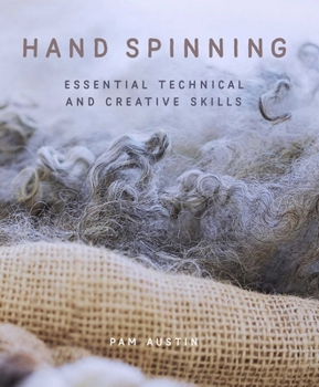 Paperback Hand Spinning: Essential Technical and Creative Skills Book