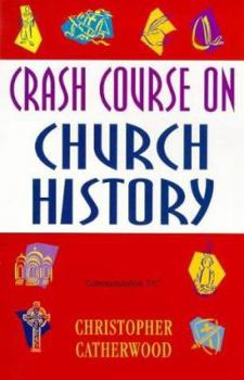 Paperback Crash Course on Church History Book