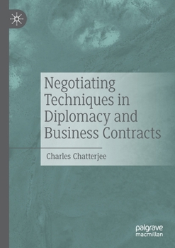 Paperback Negotiating Techniques in Diplomacy and Business Contracts Book