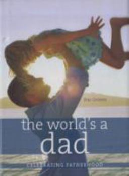 Hardcover The World's a Dad Book