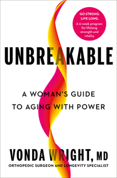 Hardcover Unbreakable: A Woman's Guide to Aging with Power Book