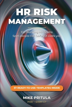 Paperback HR Risk Management for Working HR Teams: Spot People-Risk Before It Costs You Book