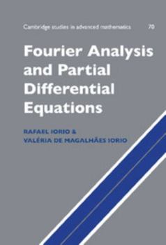 Hardcover Fourier Analysis and Partial Differential Equations Book