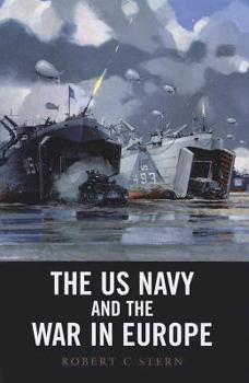 Hardcover The US Navy and the War in Europe Book