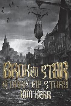 Paperback Broken Star: A Dark Elf Story Book