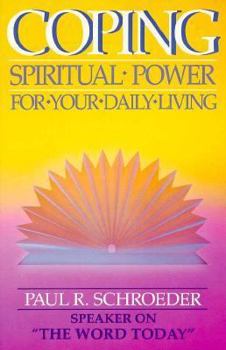 Paperback Coping: Spiritual Power for Your Daily Living Book