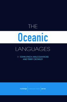 The Oceanic Languages (Curzon Language Family) - Book #1 of the Curzon Language Family Series