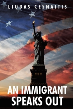 Paperback An Immigrant Speaks Out Book
