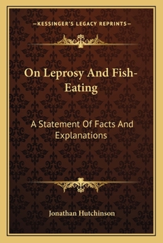 Paperback On Leprosy And Fish-Eating: A Statement Of Facts And Explanations Book