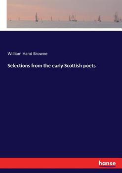 Paperback Selections from the early Scottish poets Book