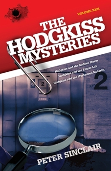 Paperback The Hodgkiss Mysteries: Hodgkiss and the Sudden Storm and Other Stories Book