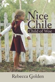 Paperback Nice Chile: Child of Woe Book