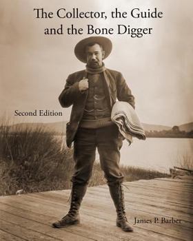 Paperback The Collector, the Guide and the Bone Digger Book