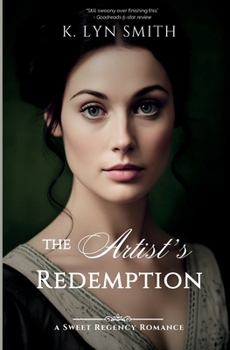 Paperback The Artist's Redemption: A Sweet Regency Romance Book