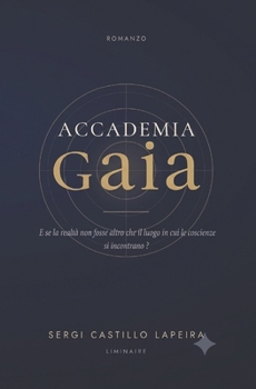 Paperback Accademia Gaia [Italian] Book