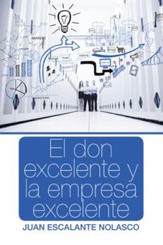 Hardcover El don excelente y la empresa excelente [Spanish] Book