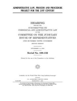 Paperback Administrative Law, Process and Procedure Project for the 21st Century Book