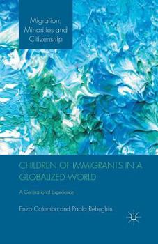 Children of Immigrants in a Globalized World: A Generational Experience