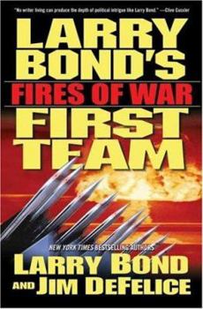 Hardcover Larry Bond's First Team: Fires of War Book