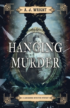 Hanging Murder - Book #5 of the Lancashire Detective