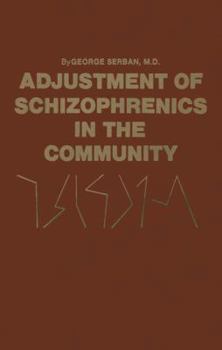 Paperback Adjustment of Schizophrenics in the Community Book