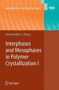 Hardcover Interphases and Mesophases in Polymer Crystallization I Book