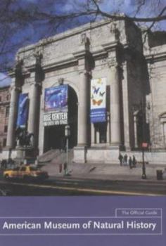 Paperback American Museum of Natural History: The Official Guide Book