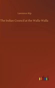 Indian Council at Walla Walla, Washington Territory