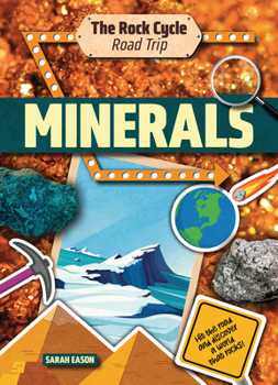 Paperback Minerals: Hit the Road and Discover a World That Rocks! Book