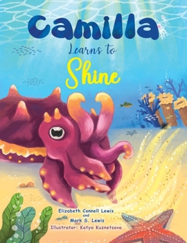 Paperback Camilla Learns to Shine Book