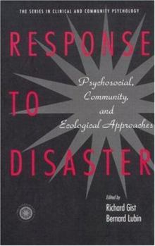 Paperback Response to Disaster: Psychosocial, Community, and Ecological Approaches Book