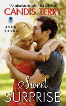 Sweet Surprise - Book #4 of the Sweet, Texas