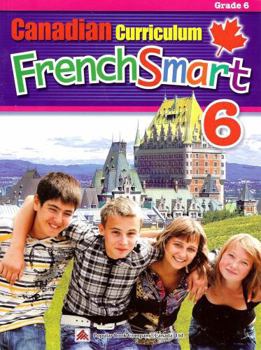 Paperback Canadian Curriculum FrenchSmart 6 [French] Book