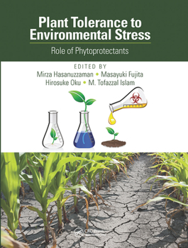 Paperback Plant Tolerance to Environmental Stress: Role of Phytoprotectants Book