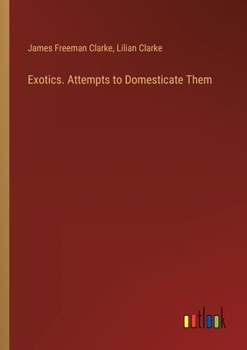 Paperback Exotics. Attempts to Domesticate Them Book