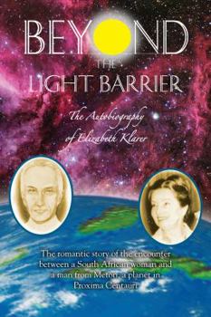 Paperback Beyond the Light Barrier: The Autobiography of Elizabeth Klarer Book