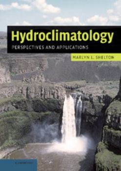 Hardcover Hydroclimatology: Perspectives and Applications Book