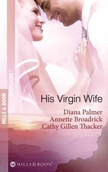Paperback His Virgin Wife (Mills & Boon Spotlight) Book