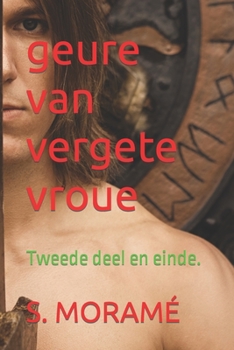 Paperback geure van vergete vroue: Tweede deel en einde. [Afrikaans] Book