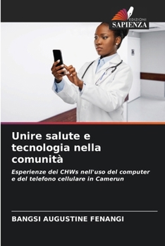 Paperback Unire salute e tecnologia nella comunità [Italian] Book