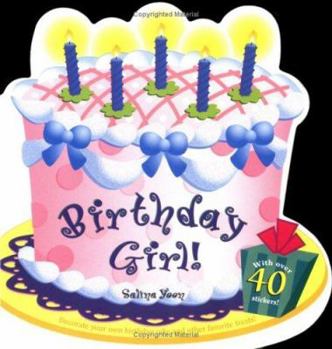 Board book Birthday Girl! [With 40 Reusable Stickers] Book