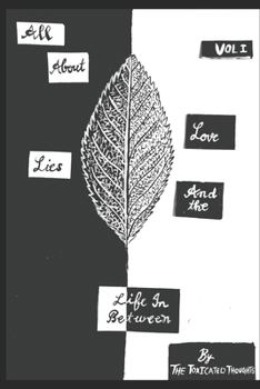 Paperback All about Love, Lies and the Life in Between Book