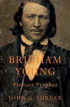 Hardcover Brigham Young: Pioneer Prophet Book