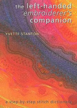 Paperback The Left-Handed Embroiderer's Companion. Yvette Stanton Book
