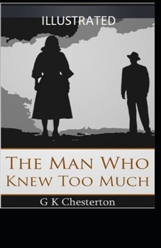Paperback The Man Who Knew Too Much Illustrated Book