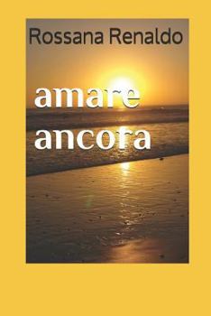 Paperback Amare Ancora [Italian] Book