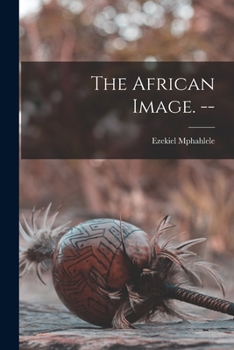 Paperback The African Image. -- Book