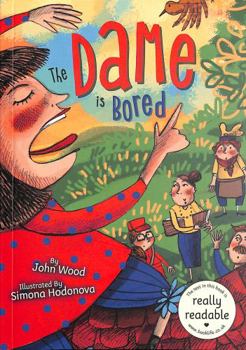 Paperback The Dame Is Bored (BookLife Accessible Readers) Book