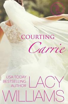 Courting Carrie: a Cowboy Fairytales spin-off - Book #2 of the Triple H Brides