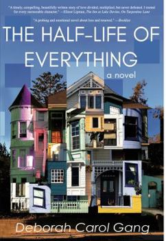 Hardcover The Half-Life of Everything Book